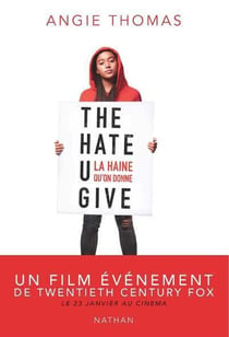 The hate U give - la haine qu'on donne