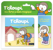 T'choupi : surprises à la ferme