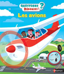 Questions réponses 5+ : les avions