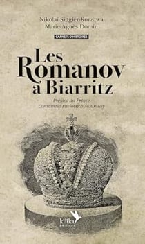 Les Romanov à Biarritz