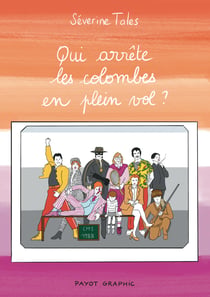 Qui arrête les colombes en plein vol ?
