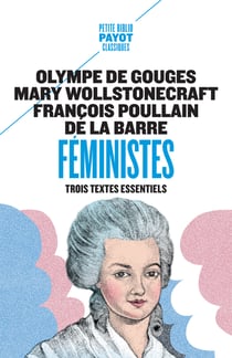 Féministes : Trois textes essentiels