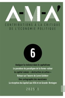 A-M-A' n°6 : Contributions à la critique de l'économie politique