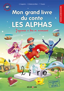 Mon grand livre du conte Les Alphas Tome 1