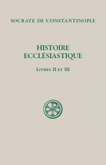 SC 493 Histoire ecclésiastique, II - III