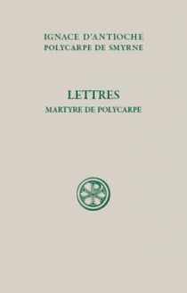 Lettres - Martyre de Polycarpe