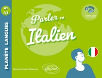 Parler en italien : A1-A2 - avec fichiers audio