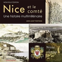 Nice et le comté, une histoire multimillénaire