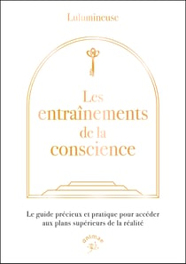 Les entraînements de la conscience