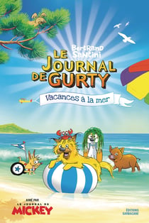 Le journal de Gurty Tome 14 : Vacances à la mer