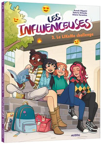 Les influenceuses Tome 2 : Le Like Me Challenge