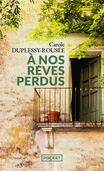 À nos rêves perdus