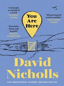 You Are Here : The number one bestselling love story from the author of One Day