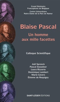 Blaise Pascal : Un homme aux mille facettes Colloque scientifique