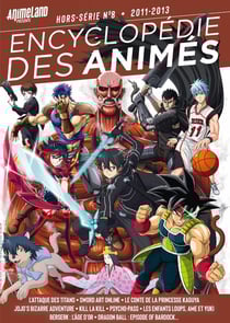 Encyclopédie des animés Tome 8 : 2011 à 2013