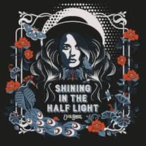 Shining In The Half Light - édition limitée colorée