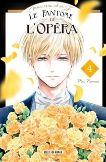 Mon très cher F - Le Fantôme de l'Opéra Tome 4