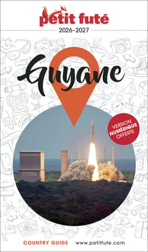 Guide Guyane 2026 Petit Futé