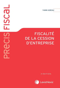 Fiscalité de la cession d'entreprise (3e édition)
