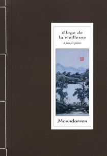 Eloge de la vieillesse : à jamais poètes