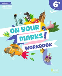 On your marks! anglais, 6e, workbook