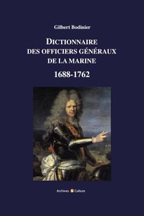 Dictionnaire des officiers généraux de la marine (1688-1792)