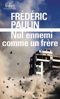 Trilogie libanaise  Tome 1 : Nul ennemi comme un frère (1975-1983)
