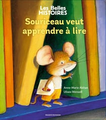 Souriceau veut apprendre à lire