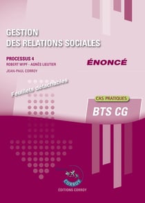 Processus 4 : Gestion des relations sociales - BTS CG - Énoncé (édition 2025)