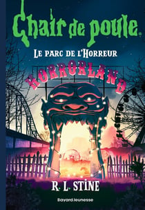 Chair de poule Tome 25 : Le parc de l'horreur