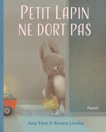 Petit Lapin ne dort pas