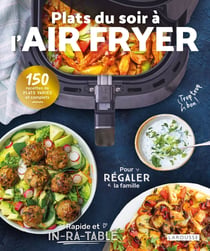 Plats du soir à l'air fryer