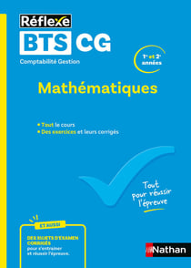 Réflexe BTS : CG - Mathématiques - 1re et 2e années
