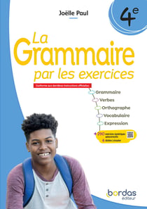La grammaire par les exercices : 4e - Cahier de l'élève (édition 2025)