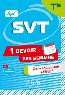 Spé SVT : Terminale - Devenir incollable en devoirs sur table