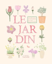 Carnet de coloriages et de stickers : Le Jardin