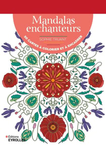 Mandalas enchanteurs - 50 cartes à colorier et à encadrer