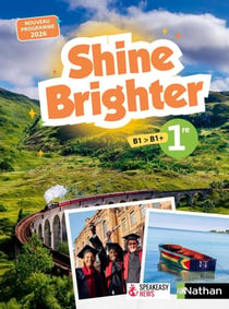Shine Brighter : Anglais - 1re - Manuel élève (édition 2026)