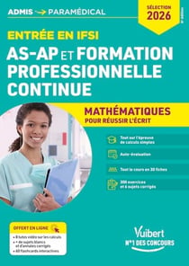 Entrée en IFSI Pour les AS-AP et formation professionnelle continue (FPC) : Mathématiques - 10 tutos offerts : Calcul - Sélection 2026