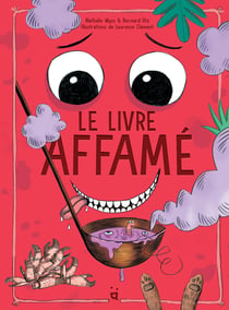 Le livre affamé : Une aventure interactive