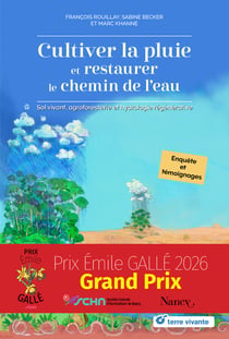 Cultiver la pluie et restaurer le chemin de l'eau : Sol vivant, agroforesterie et hydrologie régénérative