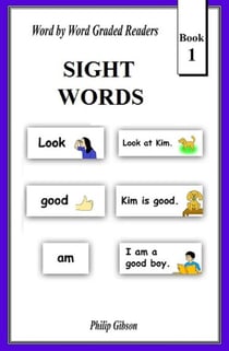 Sight Words: Book 1 - Learn The Sight Words, #1