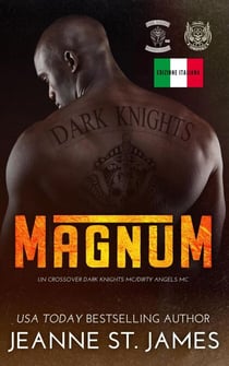Magnum: Un crossover Dark Knights MC/Dirty Angels MC - Dirty Angels MC (Edizione Italiana)