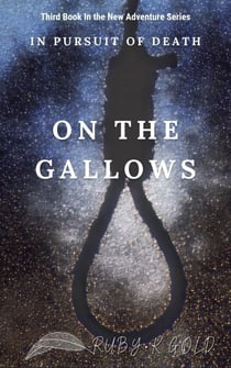 On The Gallows - In pursuit of death, #3