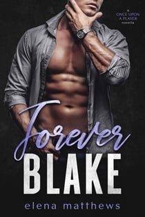 Forever Blake - Once Upon a Player, #3