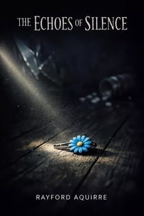 The Echoes of Silence