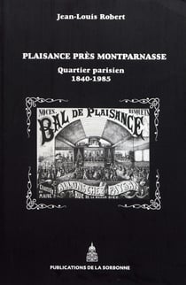 Plaisance près Montparnasse - Quartier parisien, 1840-1985