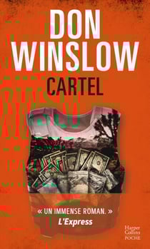Cartel - Après "La griffe du chien", le deuxième tome de la trilogie emblématique de Don Winslow