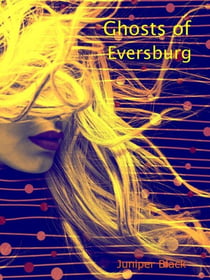Ghosts of Eversburg