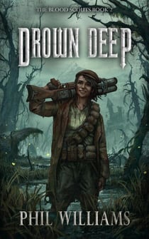 Drown Deep - The Blood Scouts, #2